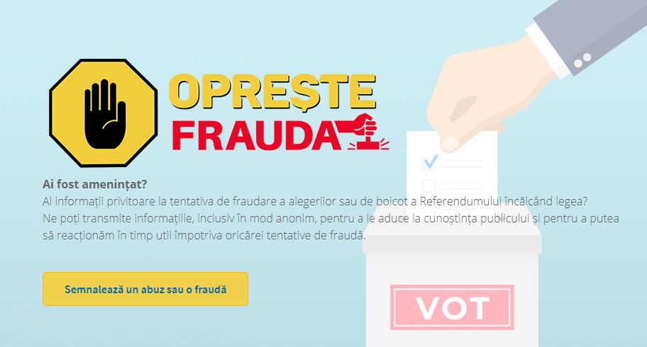A fost lansat OpresteFrauda.ro unde puteți semnala abuzurile din campanie sau în ziua alegerilor
